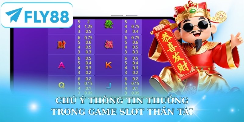 Chú ý thông tin thưởng trong game slot