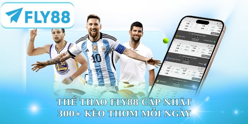 Thể Thao Fly88 - Theo Dõi Lịch Thi Đấu, Đặt Cược Chính Xác